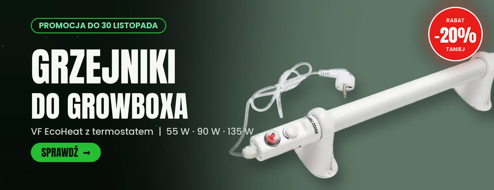 Grzejniki do growboxa VF EcoHeat z termostatem -20% do 30 listopada